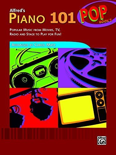 Alfred's Piano 101- Pop Book 2 by Carol Matz (2008) Paperback      Paperback