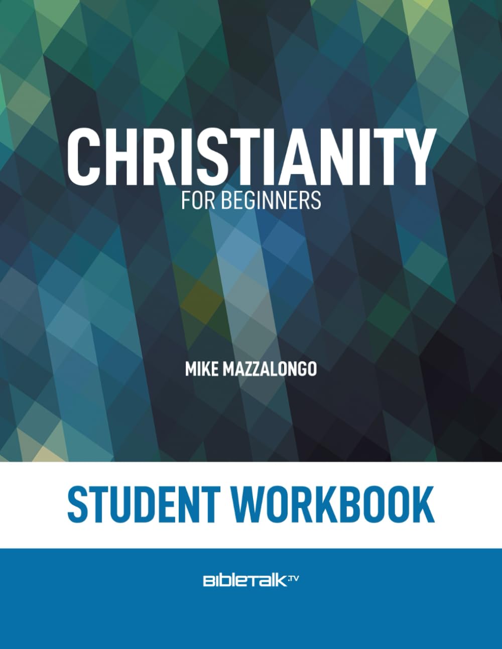 Christianity for Beginners – Student Workbook