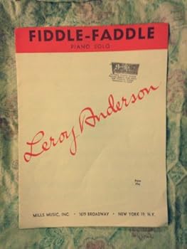 Fiddle-Faddle: Piano Solo