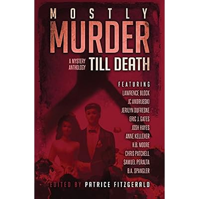 MOSTLY MURDER: Till Death: a mystery anthology