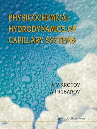 Physicochemical Hydrodynamics of Capillary Systems book cover