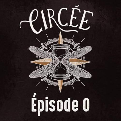 CIRCÉE épisode 0 : L'HÉRITAGE DES MINOCHA