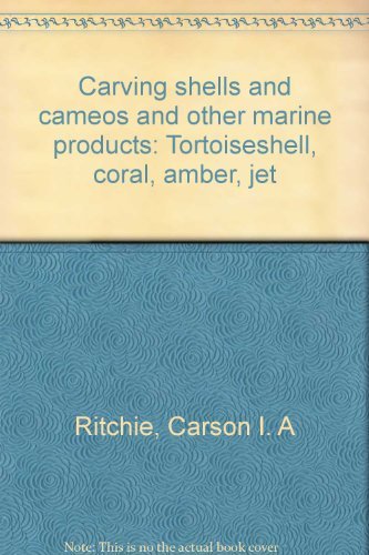 Carving shells and cameos and other marine products: Tortoiseshell ...