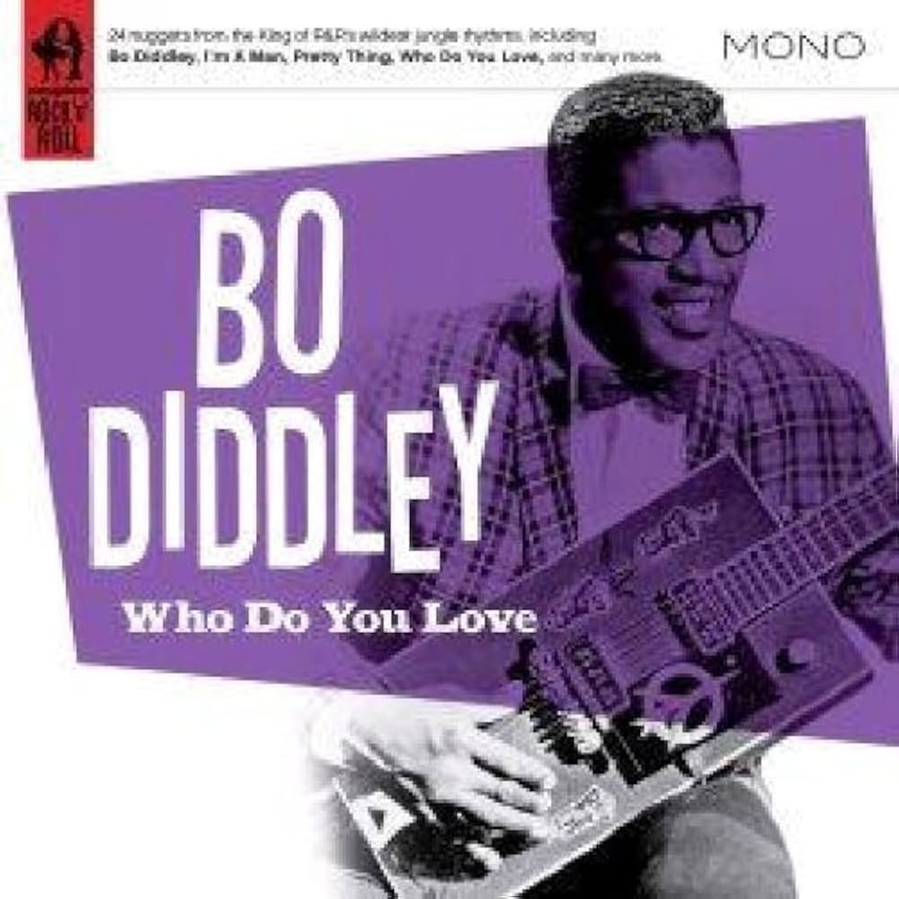 Who Do You Love By Bo Diddley (2010-02-15) - Amazon.com Music