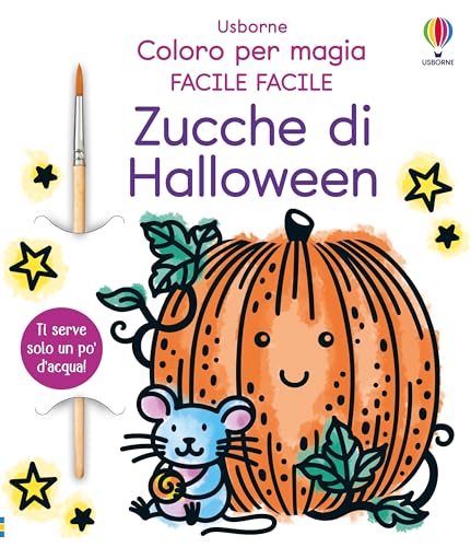 Coloro Per Magia Facile Facile - Zucche Di Halloween