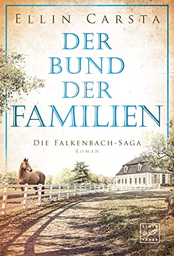 Der Bund der Familien (Die Falkenbach-Saga 3) (German Edition)
