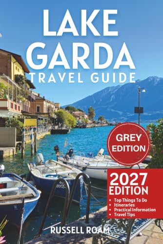Lake Garda Travel Guide: Top Things to Do, Towns, Itineraries, Maps, Hotels, Restaurants & Practical Travel Tips image 2