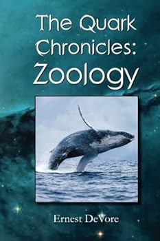 Zoology - Book #2 of the Quark Chronicles