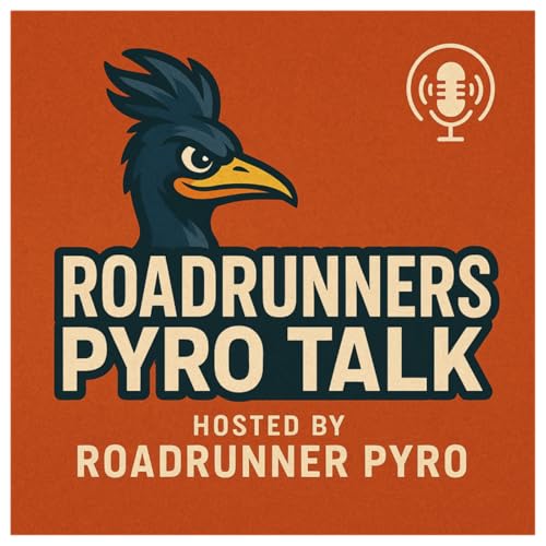 Roadrunners Pyro Talk (Hosted By Roadrunner Pyro) cover art