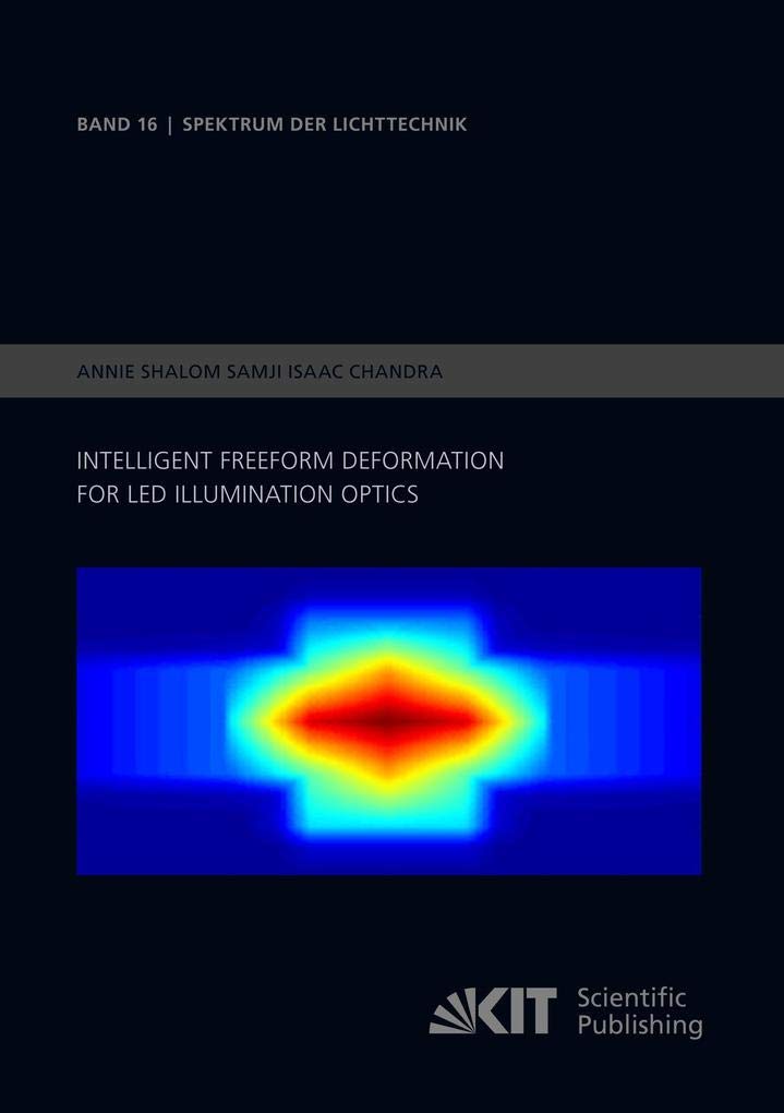 Buy Intelligent Freeform Deformation for LED Illumination Optics — BookShops.in