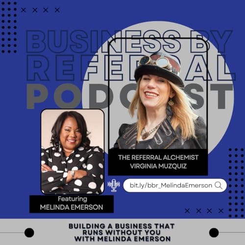 Episode 193: Building a Business that Runs Without You with Melinda Emerson