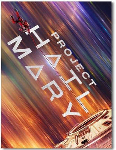 LPAIWXY Project Hail Mary Poster For Fans Kids Room Bedroom Wall Decor-Movie Project Hail Mary Posters Canvas Prints Picture For Teen Boy Girls Gifts