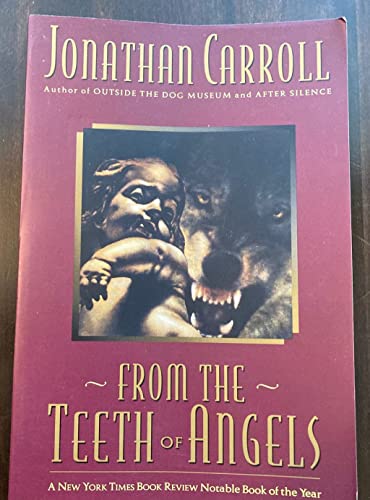 From the Teeth of Angels