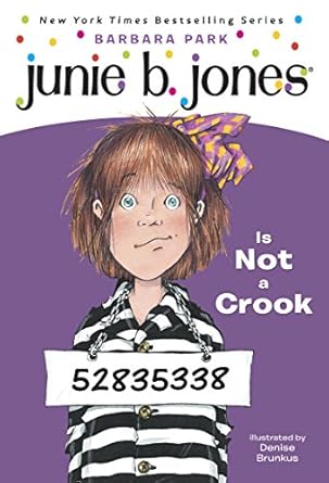 Junie B. Jones #9: Junie B. Jones Is Not a Crook