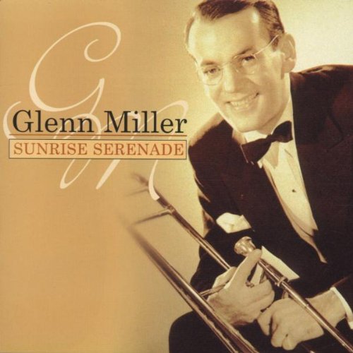 Sunrise Serenade [Audio CD] Miller, Glenn