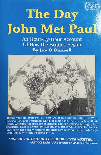 The Day John Met Paul: An Hour-By-Hour Account ... 0963690566 Book Cover