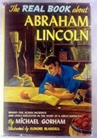 THE REAL BOOK ABOUT ABRAHAM LINCOLN [ ILLUST. BY ELINORE BLAISDELL] B004UT1ATW Book Cover
