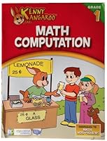 Kenny Kangaroo Math Computation Workbook Grade 1 1934264377 Book Cover