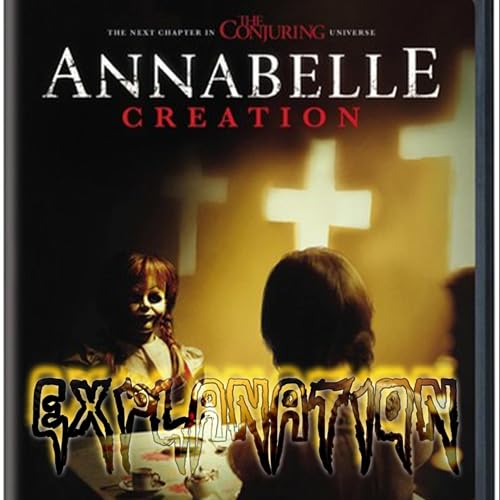 Annabelle Creation (2017) Story Explained Podcast Por  arte de portada