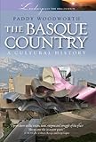 The Basque Country: A Cultural History (Landscapes of the Imagination Book 1) (English Edition)