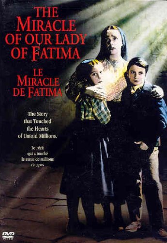 The Miracle of Our Lady of Fatima