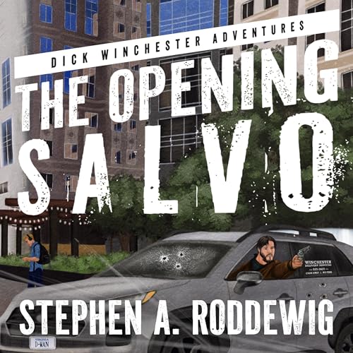 The Opening Salvo by Stephen A. Roddewig episode artwork