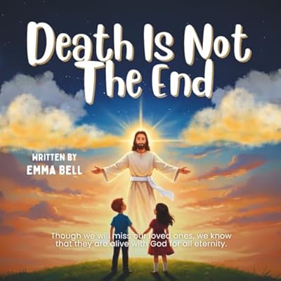Death Is Not The End
