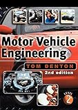 Motor Vehicle Engineering: The UPK for NVQ Level 2