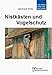 Produktbild Nistkästen und Vogelschutz: Praktischer Vogelschutz: Im Wandel der Zeit