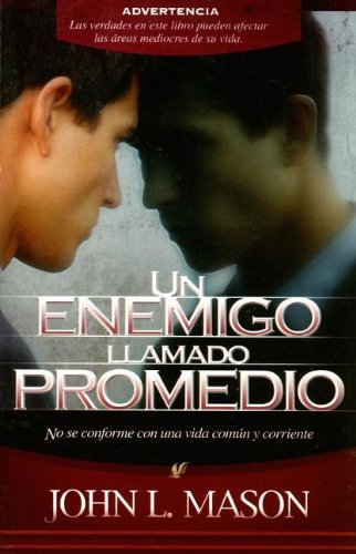 Un enemigo llamado promedio (Spanish Edition)
