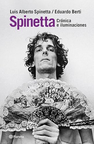  Spinetta. Crónicas e iluminaciones (Spanish Edition)