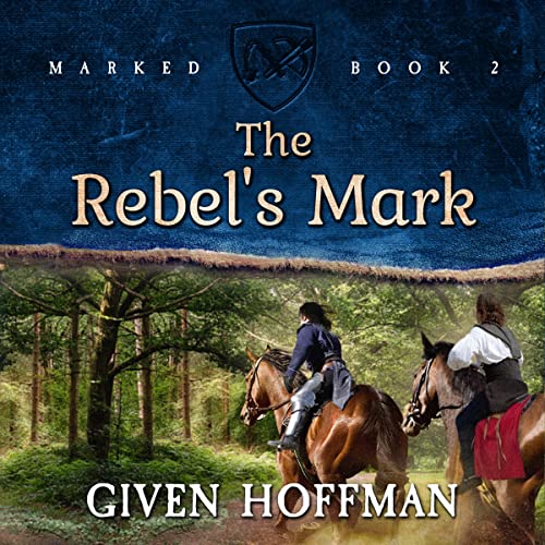 The Rebel's Mark by Given Hoffman episode artwork