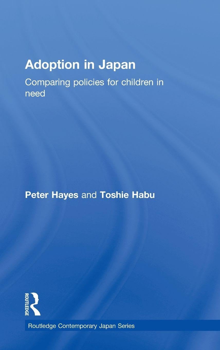 Adoption in Japan: Comparing Policies for Children in Need