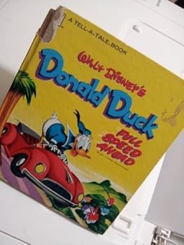 Hardcover Walt Disney's Donald Duck Full Speed Ahead [Tell-A-Tale Books] Book