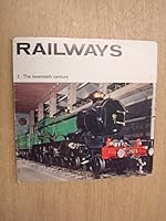 Railways 2 : The Twentieth Century 0112900011 Book Cover