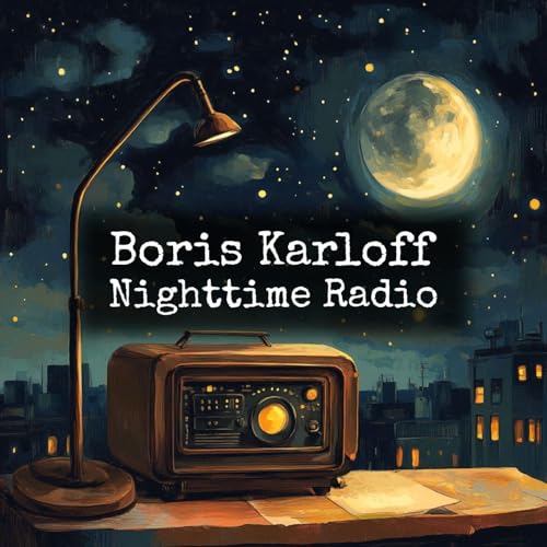 『Boris Karloff - Nighttime Radio』のカバーアート