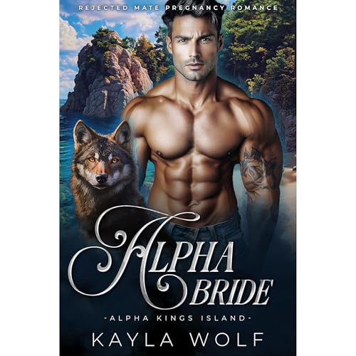 Alpha Bride by Kayla Wolf episode artwork