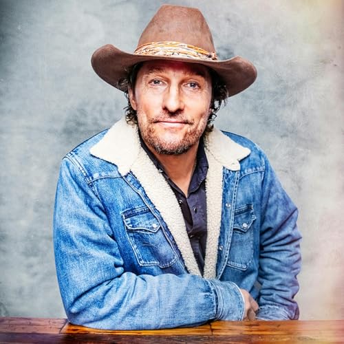 Matthew McConaughey&rsquo;s Guide to Life