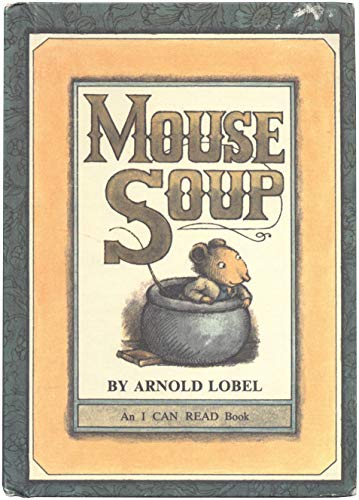 Mouse Soup, 1977 Harper & Row Weekly Reader Chi... B00M2TX5JU Book Cover