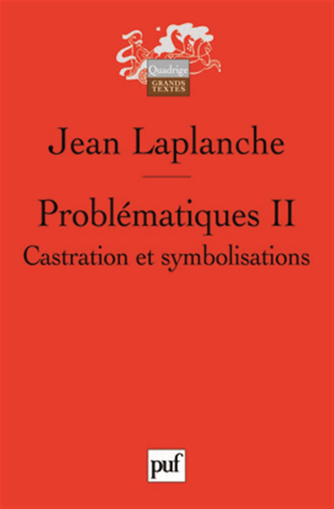 Problématiques II: Castration et symbolisations
