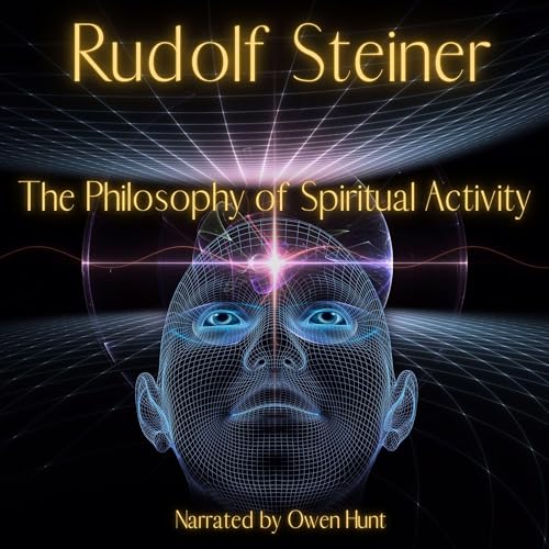 The Philosophy of Spiritual Activity by Rudolf Steiner episode artwork
