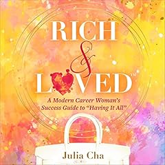 Rich & Loved Audiolibro Por Julia Cha arte de portada