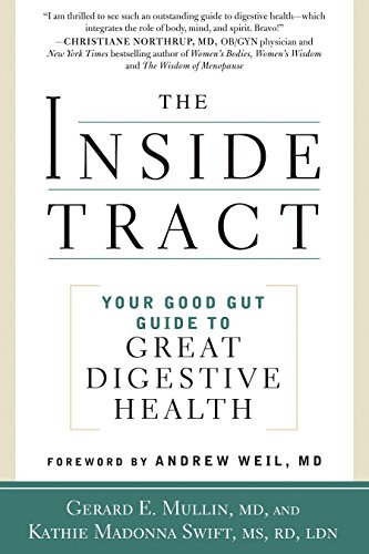 The Inside Tract: Your Good Gut Guide to Great Digestive Health The Inside Tract: Your Good Gut Guide to Great Digestive Health