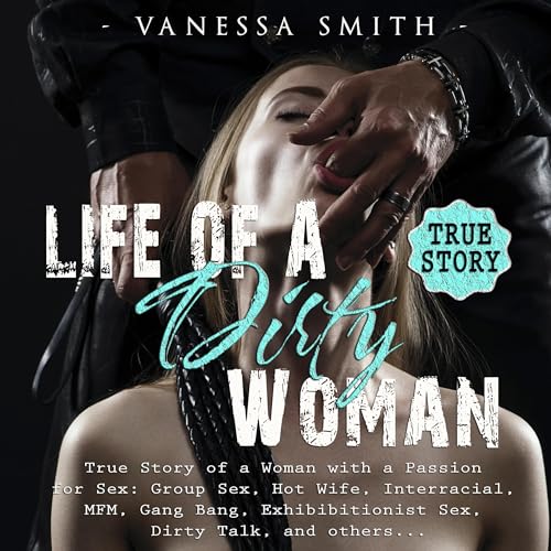 Life of a Dirty Woman by Vanessa Smith episode artwork