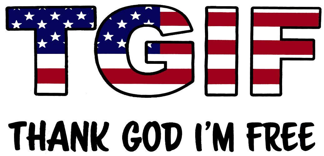 Amazon.com - TGIF (USA Overlay) Thank God I'm Free White Vinyl
