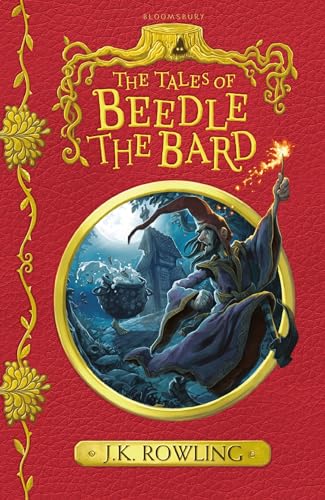 The Tales of Beedle the Bard: From the Wizarding World of Harry Potter