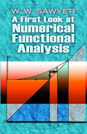 Book cover A First Look at Numerical Functional Analysis (Dover Books on Mathematics)
