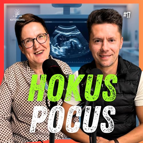 Hokus POCUS czyli jak wykorzystać USG w ratownictwie. Radiostacja Ratunkowa. Odcinek 17.