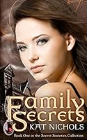 Family Secrets 1505407133 Book Cover