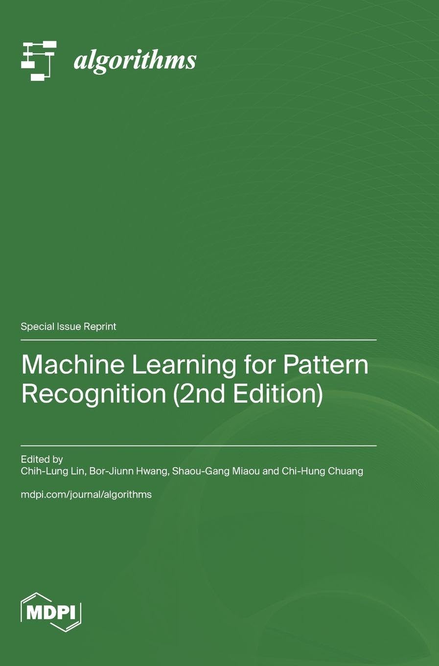 Machine Learning for Pattern Recognition (2nd Edition)